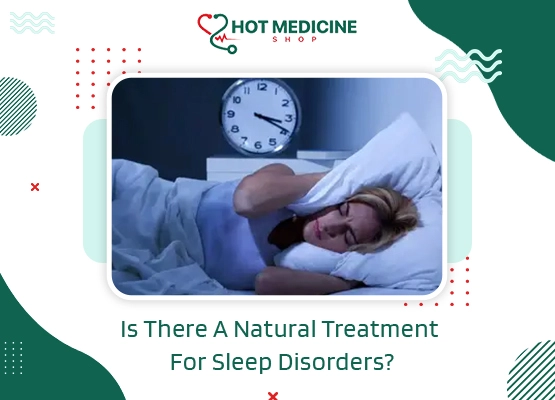 Is There A Natural Treatment For Sleep Disorders